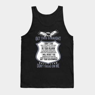 Get This Straight Dont Tread On Me For The Patriot Tank Top